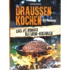 Petromax Pfannen<Outdoor-Kochbuch Draussen Kochen